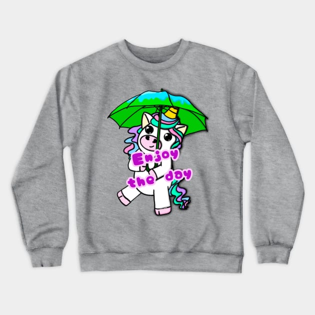 Unicorn with phrase - Enjoy the day Crewneck Sweatshirt by The shiny unicorn